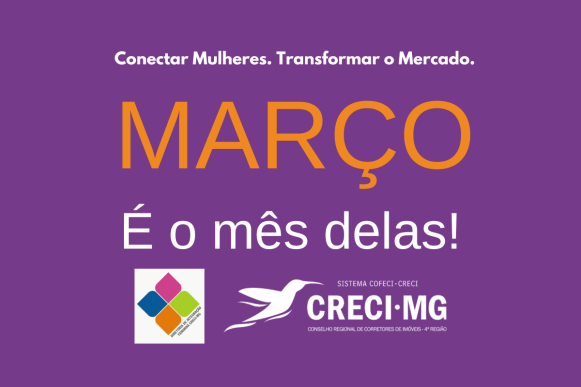 Março é delas. E o mercado também!